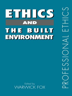 cover image of Ethics and the Built Environment